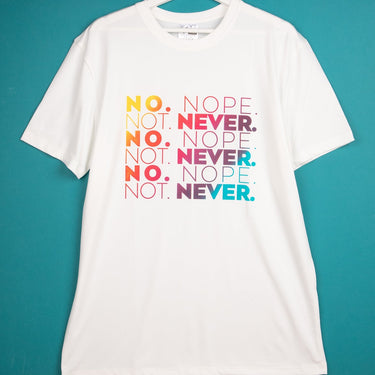 No, Nope, Not Never Sportswear T-shirt - Izzy & Liv