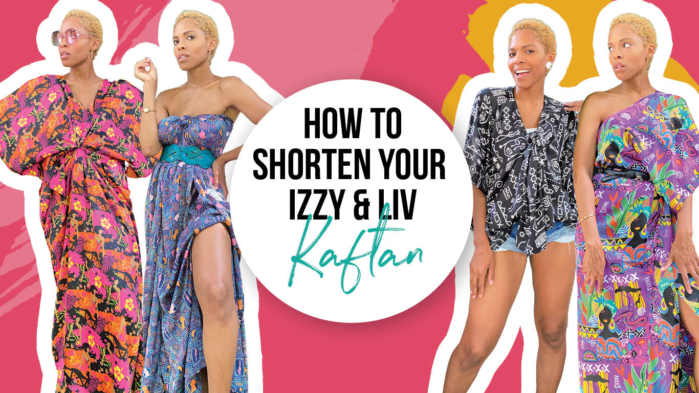 How to Shorten Your Izzy & Liv Kaftan