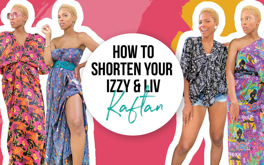 How to Shorten Your Izzy & Liv Kaftan