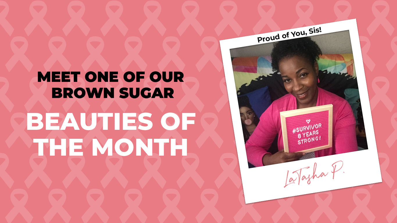 Beauties of the Month - LaTasha P.