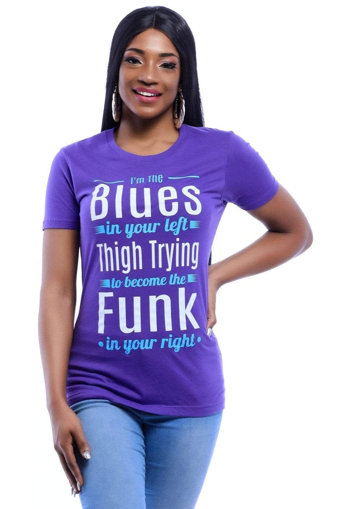 The Blues In Your Left Thigh T-Shirt