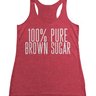 100 % Pure Brown Sugar Tank - Izzy & Liv - graphic tee