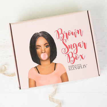 The Brown Sugar Box - Monthly Subscription - Izzy & Liv