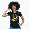 Can't Dim My Light T-Shirt - Izzy & Liv