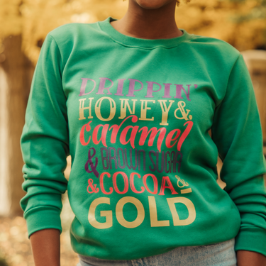 Drippin' Honey Sweatshirt (Green)
