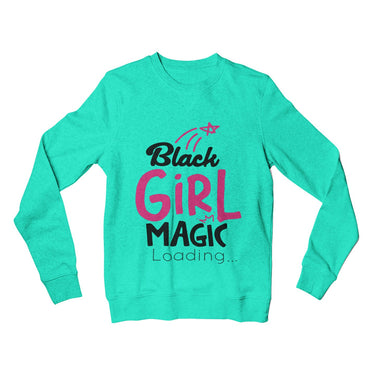 Black Girl Magic Loading Sweatshirt