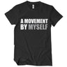 A Movement Myself and/or A Force Together Couples T-Shirt - Izzy & Liv - couples graphic tees