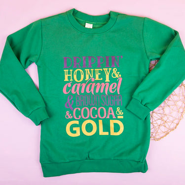 Drippin' Honey Sweatshirt (Green)