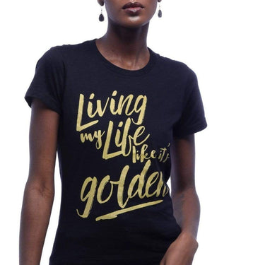 Living My Life Like It's Golden Metallic Print Tee - Izzy & Liv - graphic tee