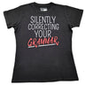 Silently Correcting Your Grammar T-Shirt - Izzy & Liv
